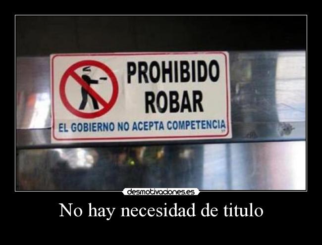 carteles ladron desmotivaciones
