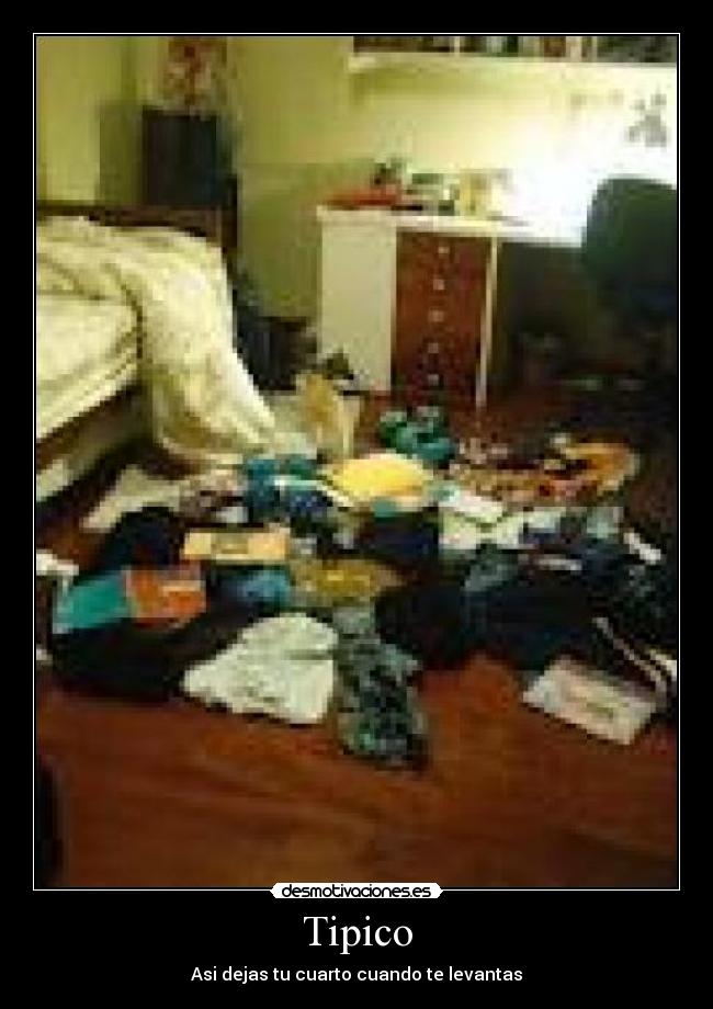 Tipico - Asi dejas tu cuarto cuando te levantas