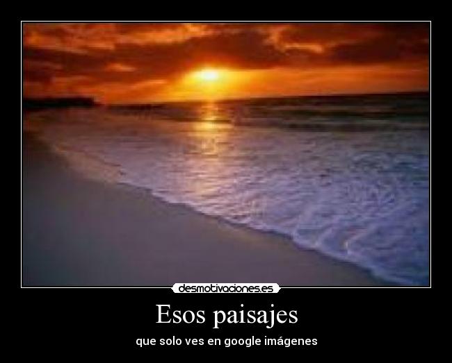Esos paisajes - 