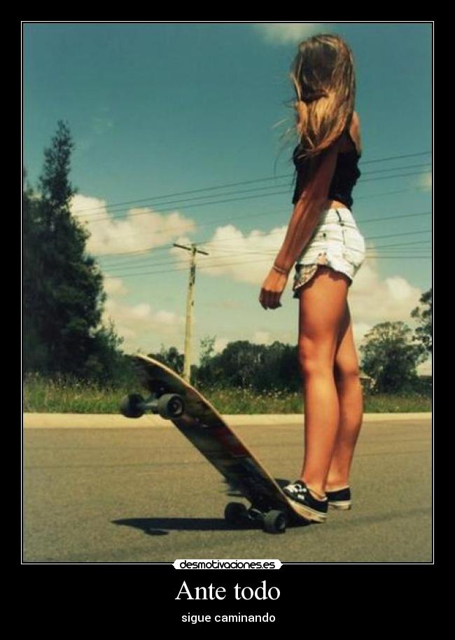 Ante todo - sigue caminando