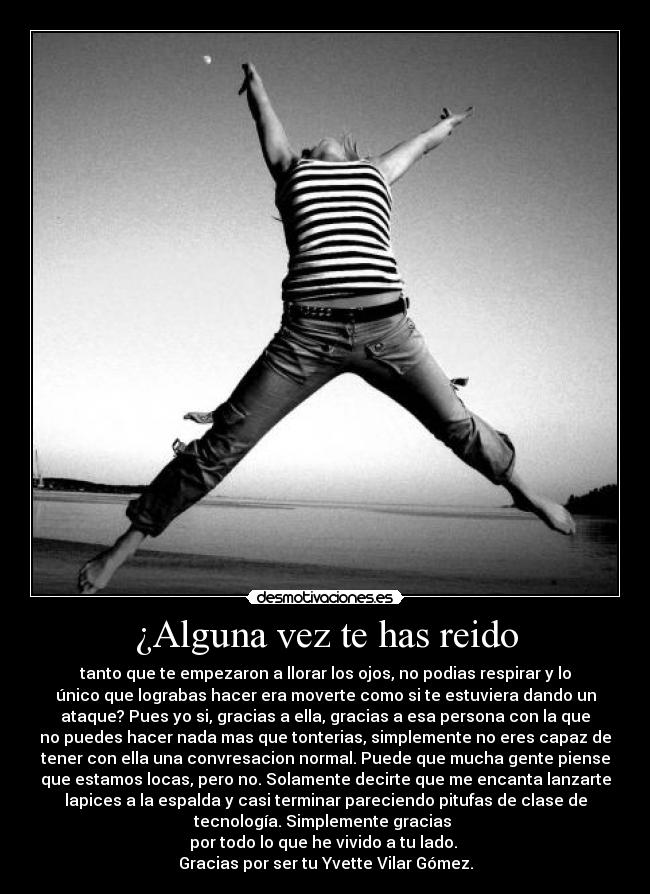 ¿Alguna vez te has reido -