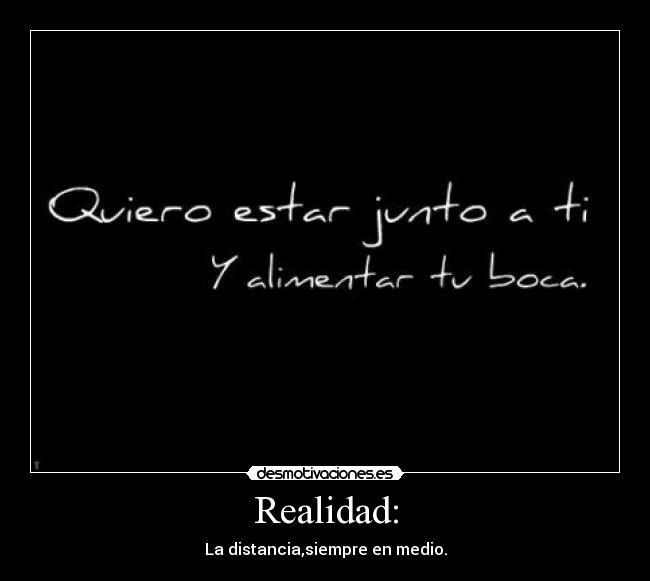 Realidad: - 