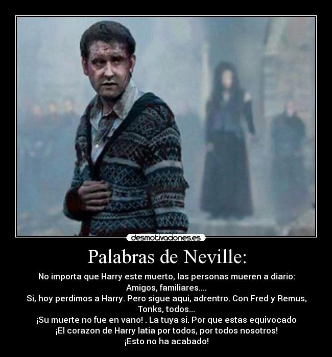 Palabras de Neville: -