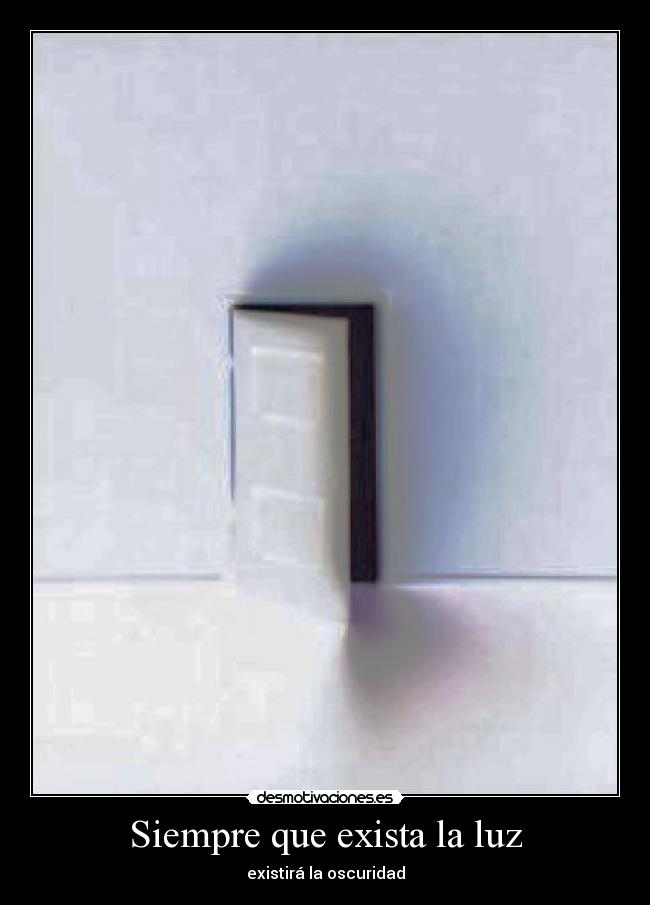 Siempre que exista la luz - 