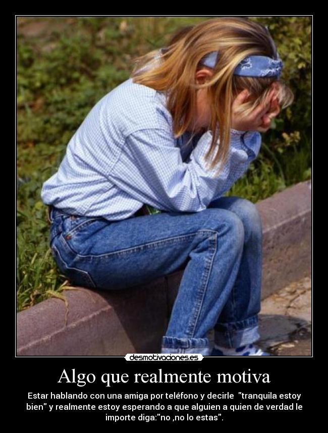 Algo que realmente motiva - 