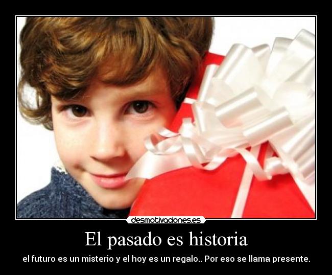 El pasado es historia - 