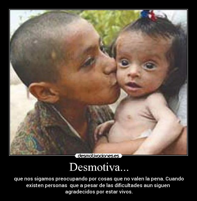 Desmotiva... -