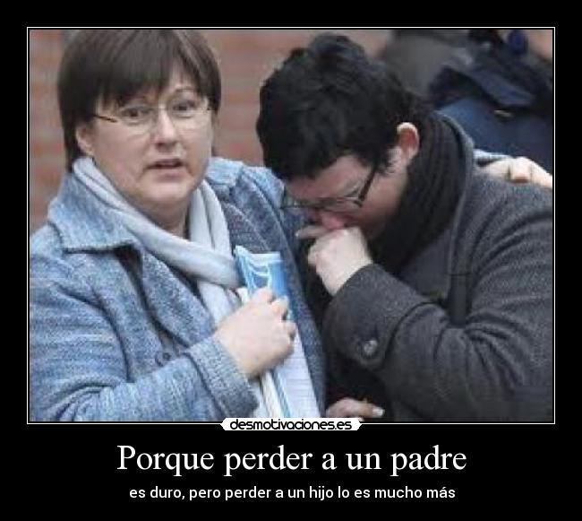 Porque perder a un padre - 