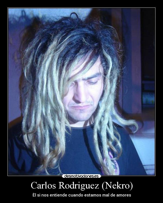 Carlos Rodriguez (Nekro) - 