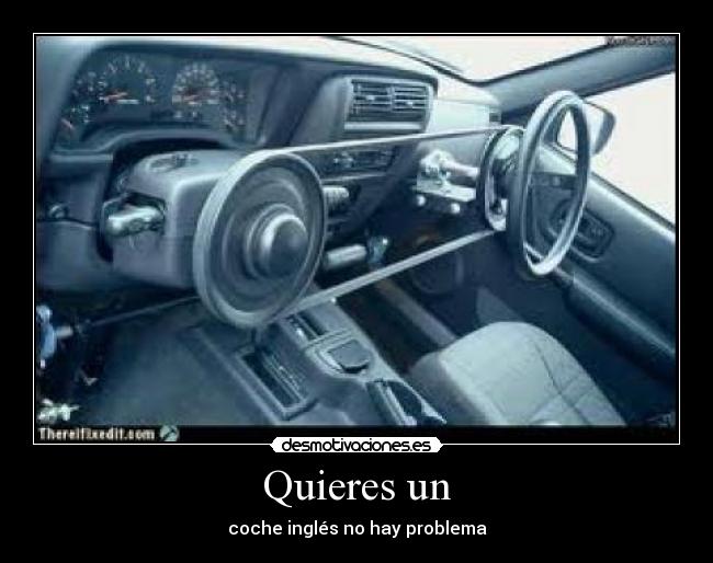 Quieres un - coche inglés no hay problema