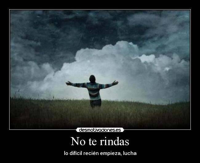 No te rindas - 