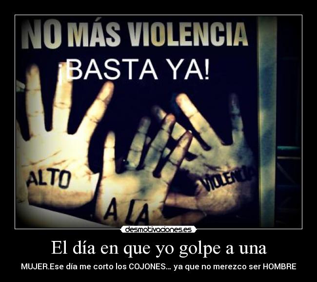 carteles maltrato mujer waltk violencia mujere hombres desmotivaciones