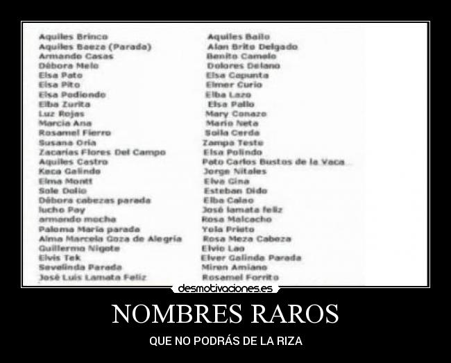 NOMBRES RAROS - QUE NO PODRÁS DE LA RIZA