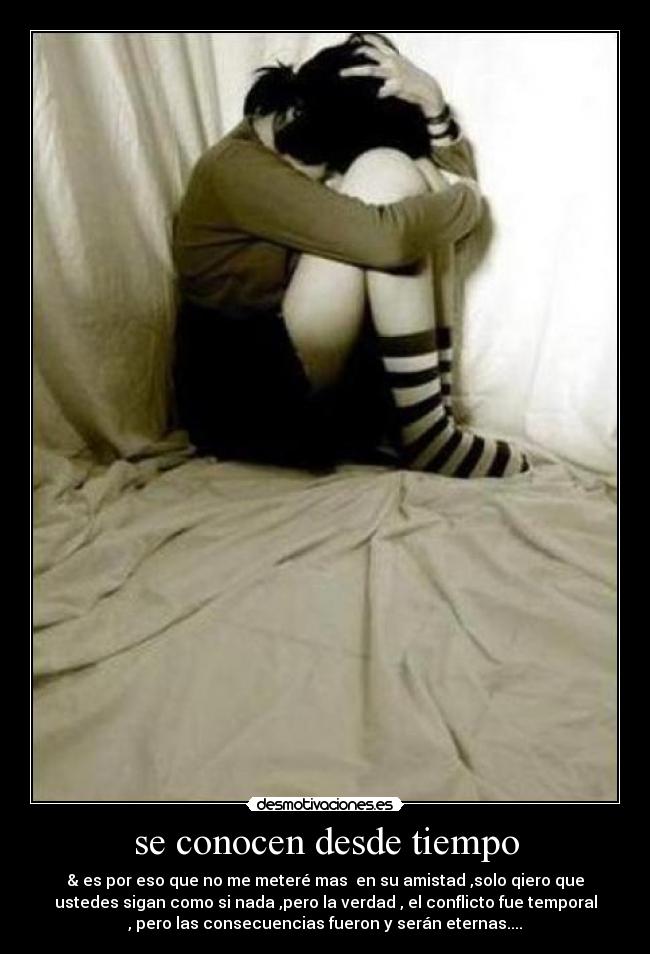 se conocen desde tiempo - 