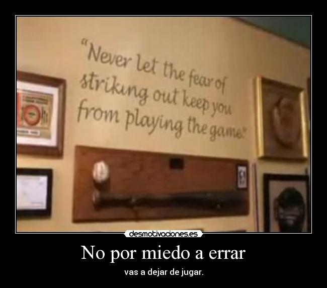No por miedo a errar - 
