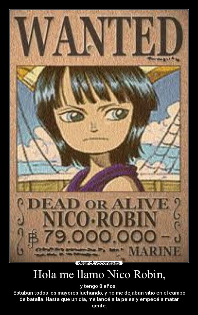 Hola me llamo Nico Robin, - 