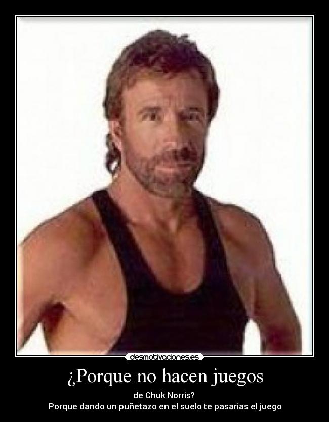 carteles chuk norris juego facil desmotivaciones