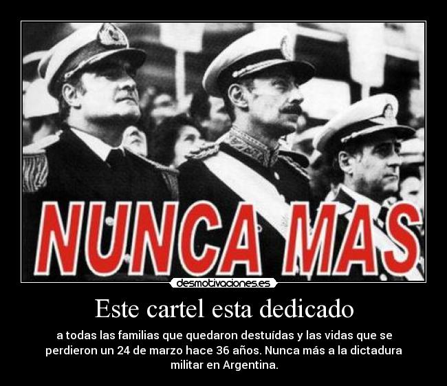 carteles dicatadura mundial del marzo noche los lapices abuelas plaza mayo desmotivaciones