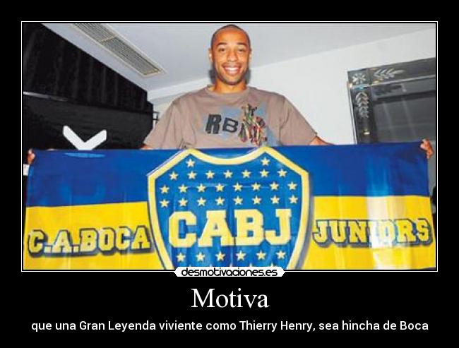 carteles thierry henry motiva boca desmotivaciones
