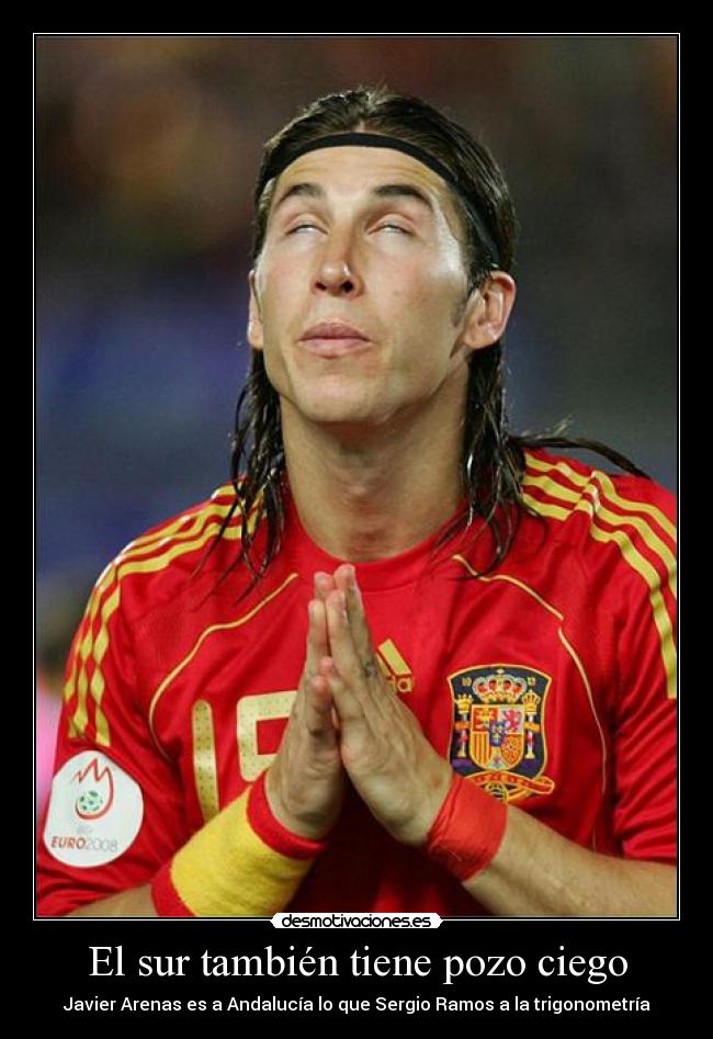 El sur también tiene pozo ciego - Javier Arenas es a Andalucía lo que Sergio Ramos a la trigonometría