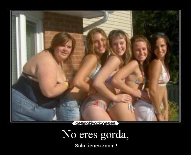 No eres gorda, - 