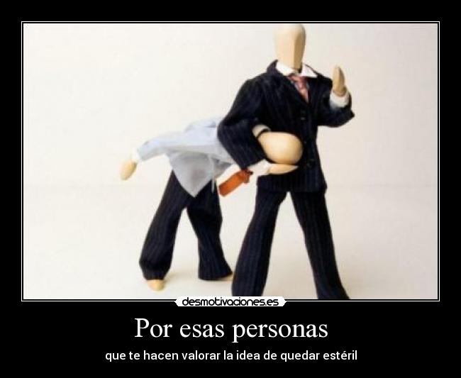Por esas personas -