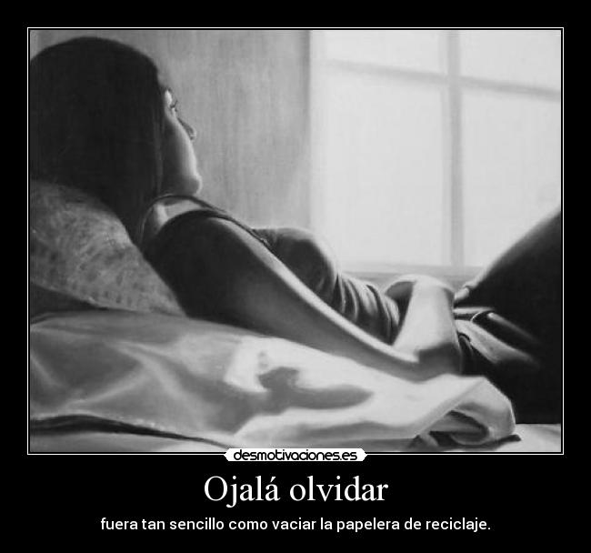 Ojalá olvidar - 