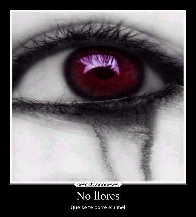 No llores -