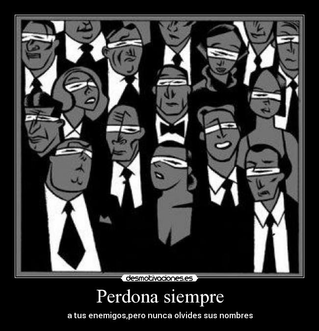 Perdona siempre -