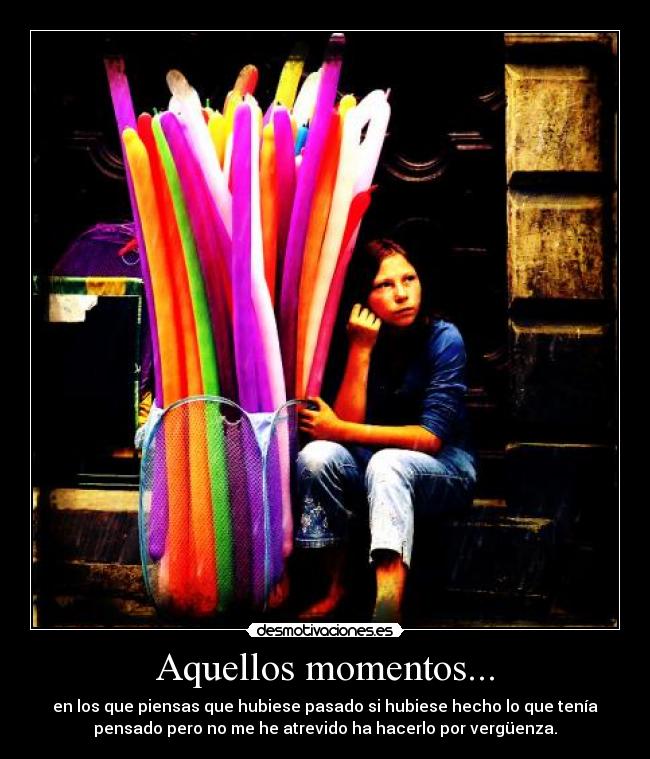 Aquellos momentos... -