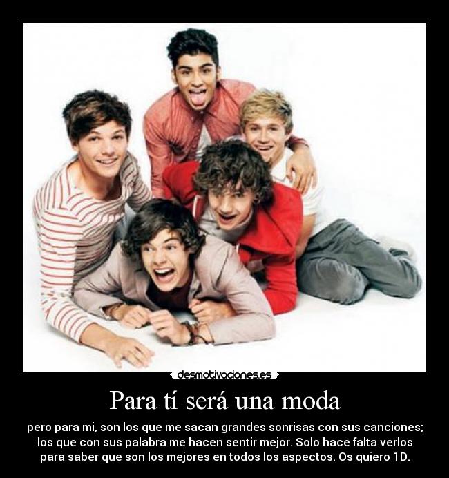 Para tí será una moda - 