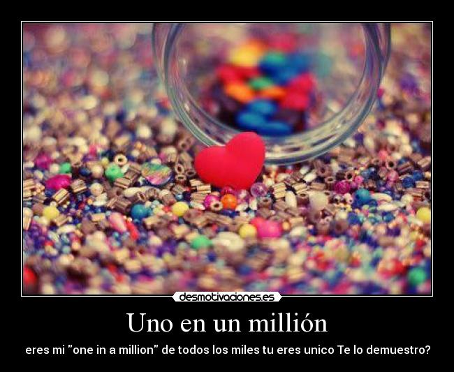 Uno en un millión -
