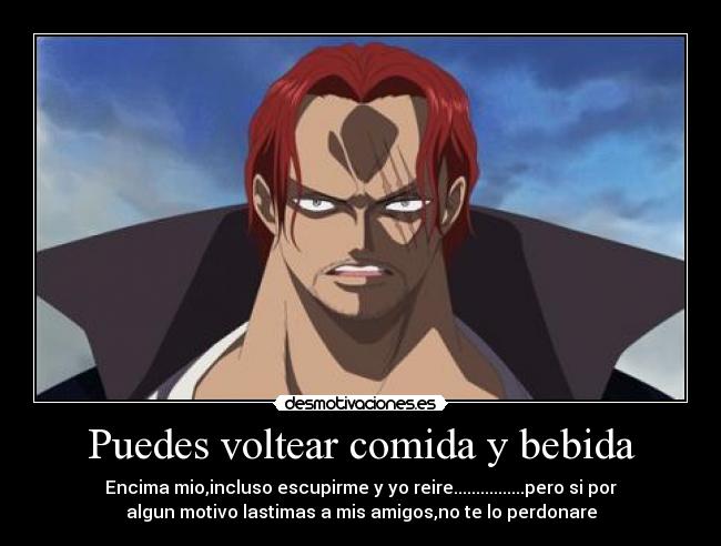 carteles comida anime shanks one piece desmotivaciones