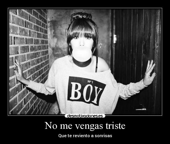 No me vengas triste - 