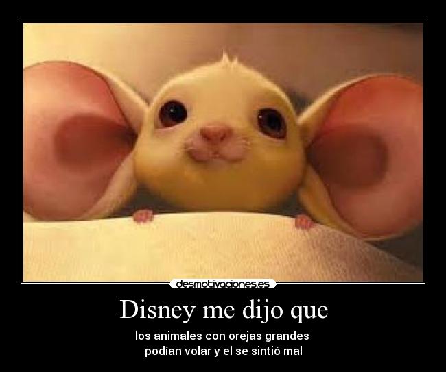Disney me dijo que - 