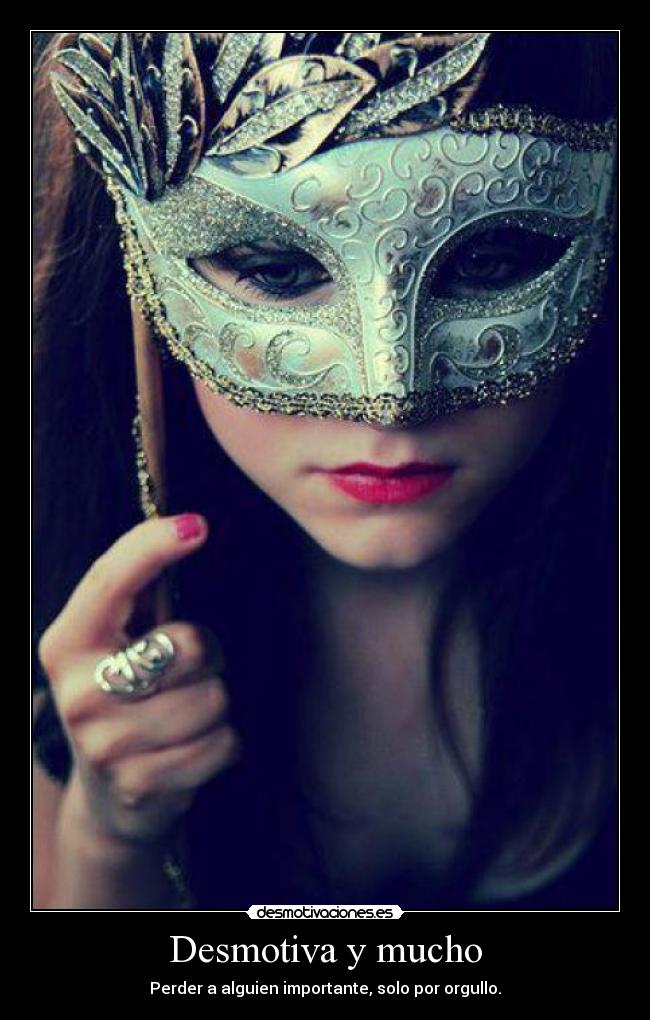 Desmotiva y mucho - Perder a alguien importante, solo por orgullo.