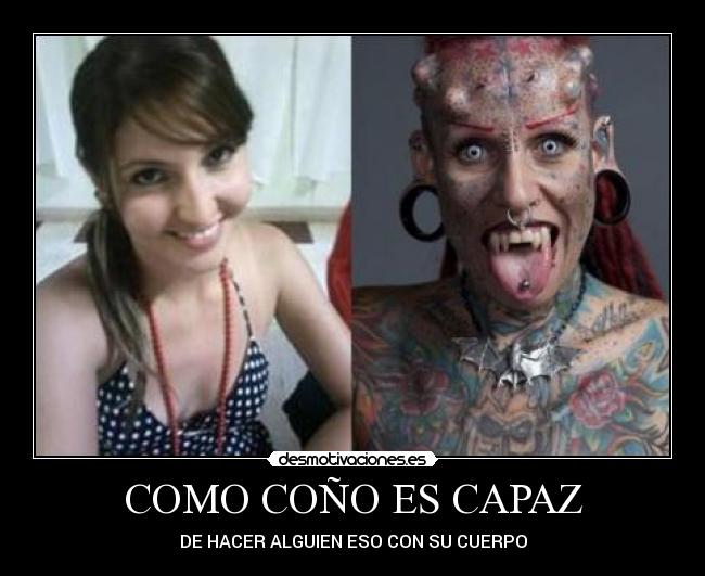 COMO COÑO ES CAPAZ - 