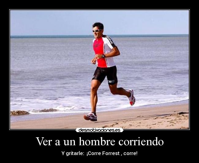 Ver a un hombre corriendo - 