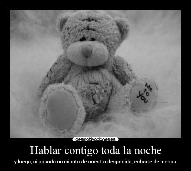 Hablar contigo toda la noche -