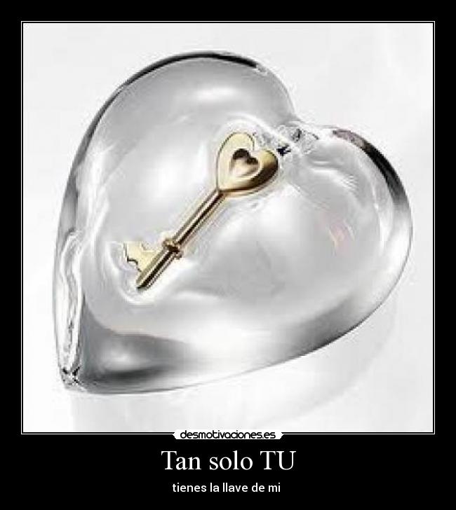 Tan solo TU -