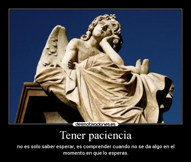carteles paciencia esperar desmotivaciones