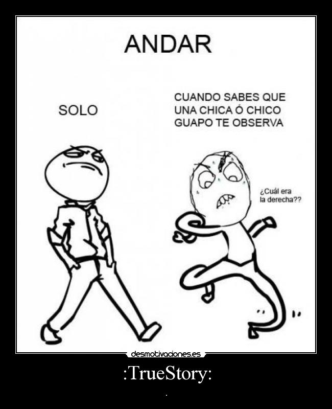 :TrueStory: - .