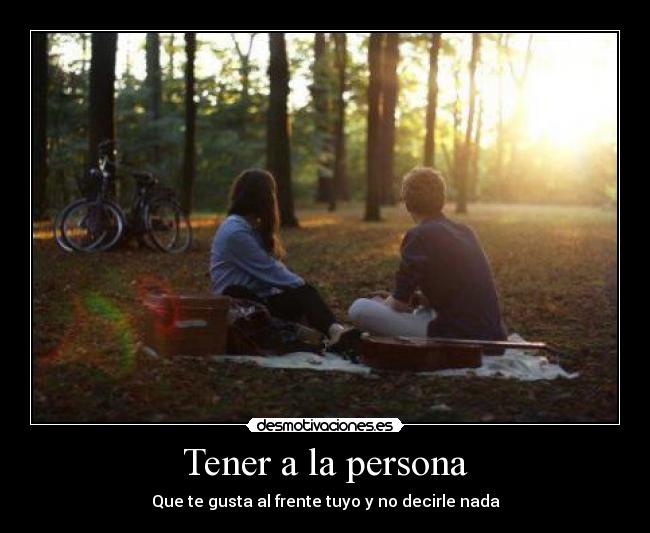 Tener a la persona -