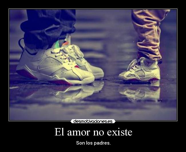 El amor no existe -