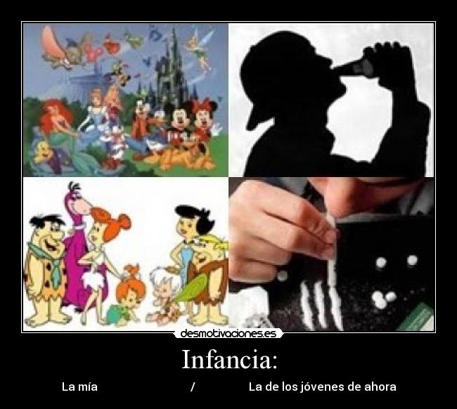 Infancia: - 
