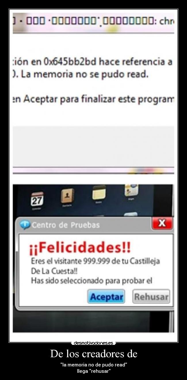 De los creadores de - la memoria no de pudo read
llega rehusar
