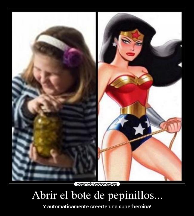 Abrir el bote de pepinillos... - 