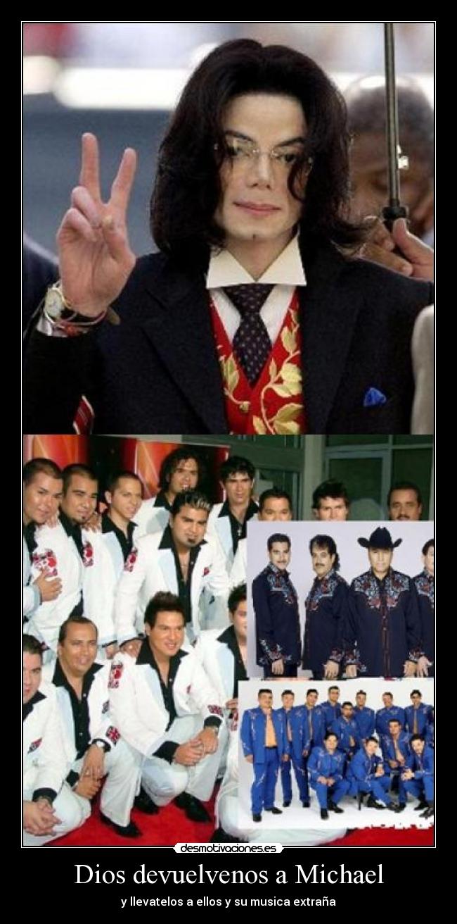 Dios devuelvenos a Michael -
