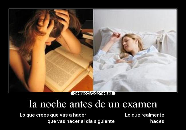 la noche antes de un examen -
