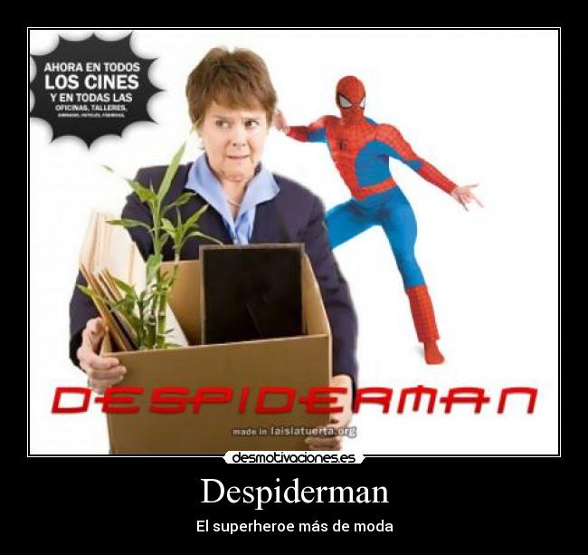 Despiderman - El superheroe más de moda